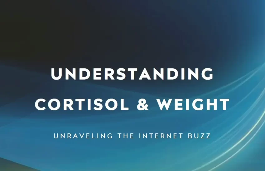 Cortisol Levels and Weight Gain